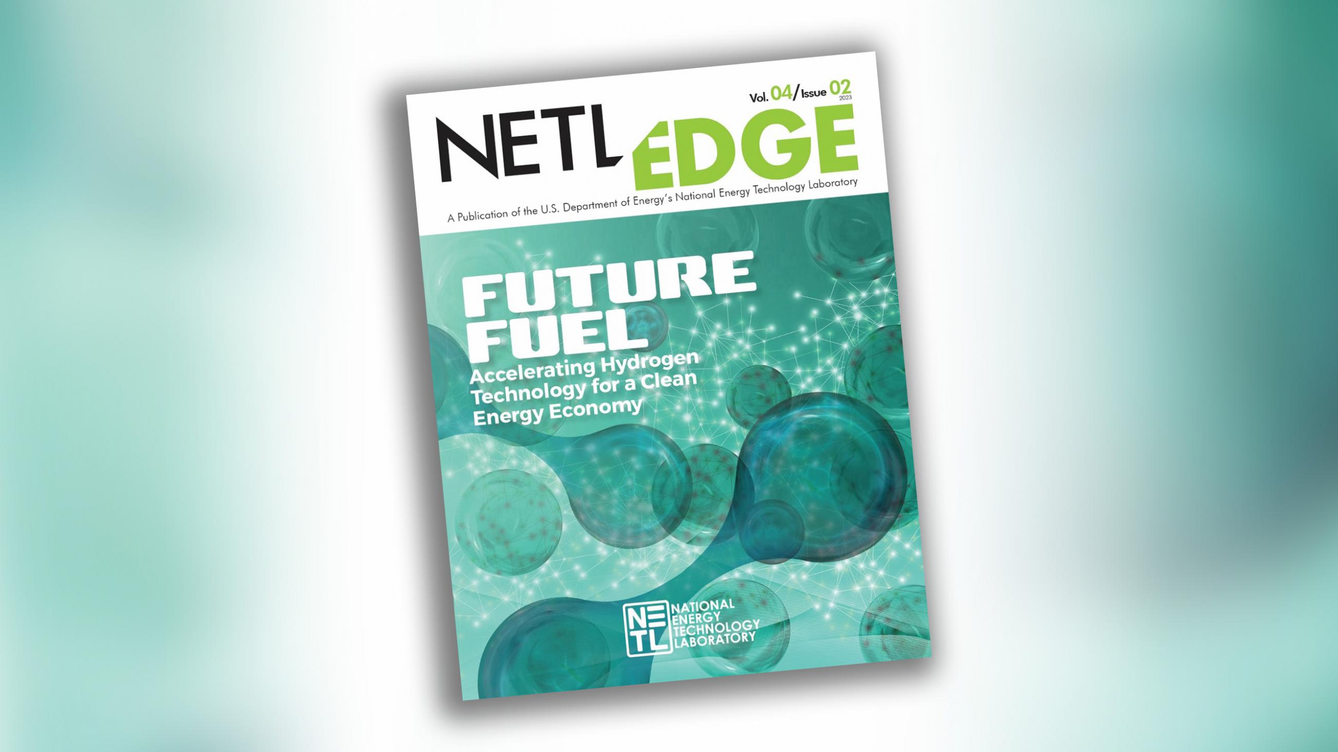 Latest Edition of NETL Edge Is Now Available netl.doe.gov
